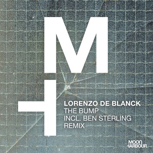 image cover: Lorenzo de Blanck - The Bump / MHD103