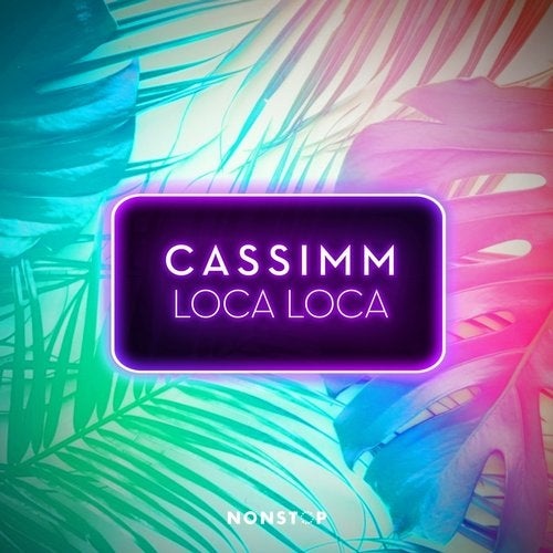 image cover: CASSIMM - Loca Loca / NS082