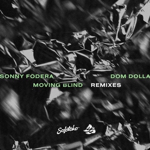 image cover: Sonny Fodera, Dom Dolla - Moving Blind (Remixes) / SWEATITOKO002B