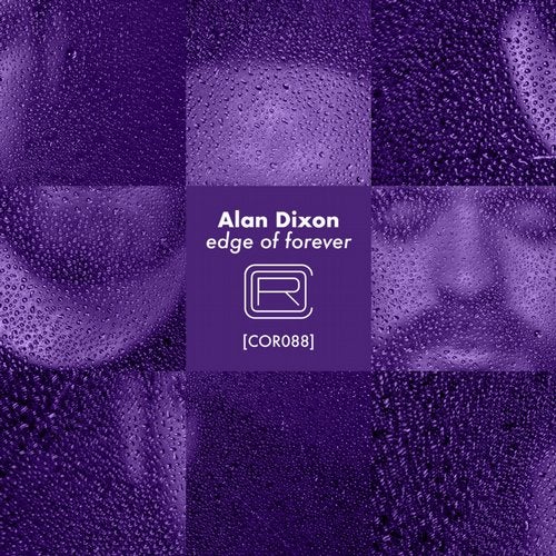 image cover: Alan Dixon - Edge of Forever (+Prins Thomas, Bugge Wesseltoft Remix) / COR088