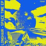 09 2020 346 09185966 Longhair - Space Time EP / PERMVAC2051