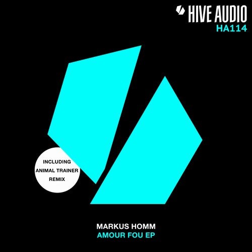 image cover: Markus Homm - Amour Fou EP / HA114