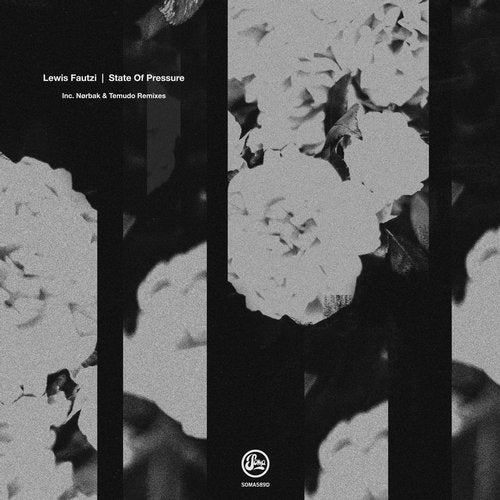 image cover: Lewis Fautzi - State Of Pressure EP / SOMA589D