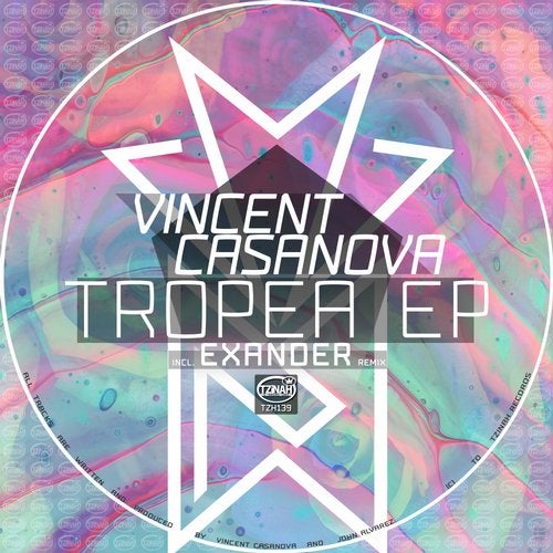 image cover: Vincent Casanova, Exander - Tropea EP / TZH139