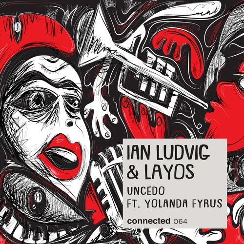 image cover: Ian Ludvig, Yolanda Fyrus, LAYOS - Uncedo / CONNECTED064D