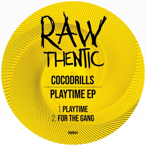 image cover: Cocodrills - Playtime / Rawthentic