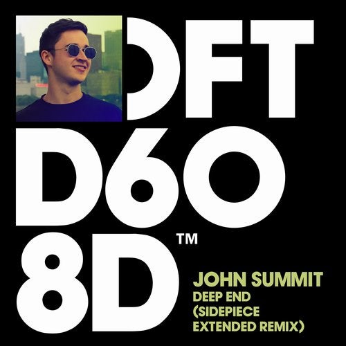 image cover: John Summit, SIDEPIECE - Deep End / DFTD608D6