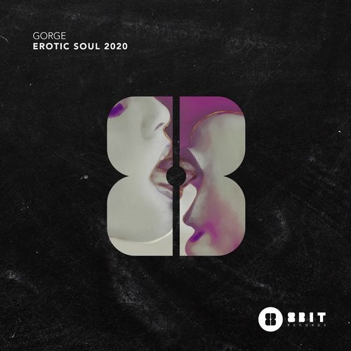 image cover: Gorge - Erotic Soul 2020 / 8BIT160