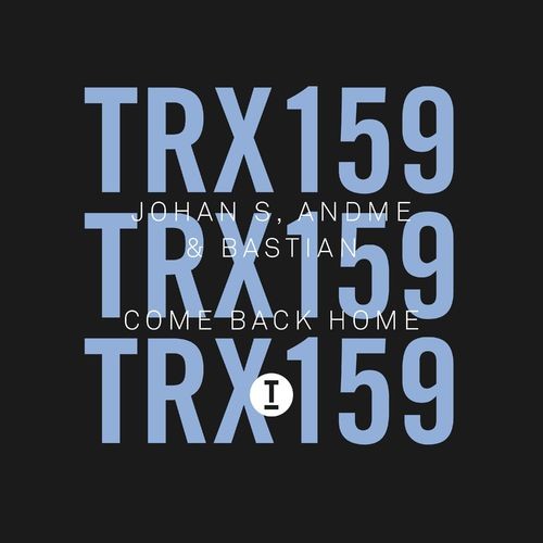 image cover: Johan S - Come Back Home / Toolroom Trax