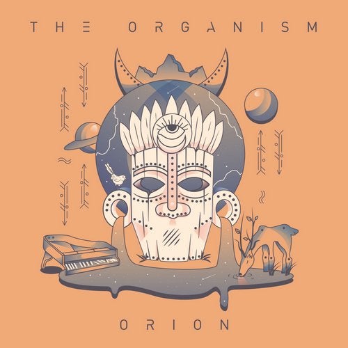 image cover: The Organism, Far&High - Orion / ORGANIC001
