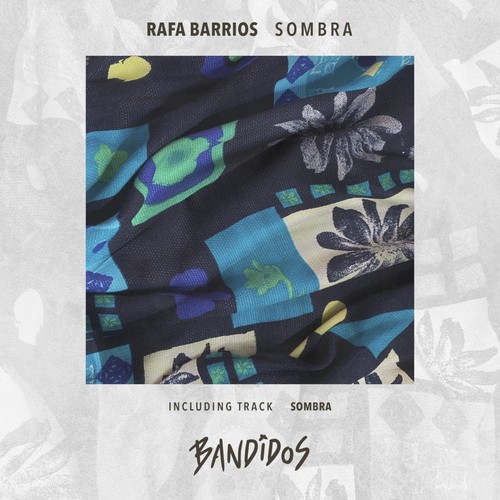image cover: Rafa Barrios - Sombra / BANDIDOS