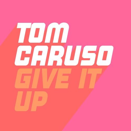 image cover: Tom Caruso - Give It Up / Glasgow Underground