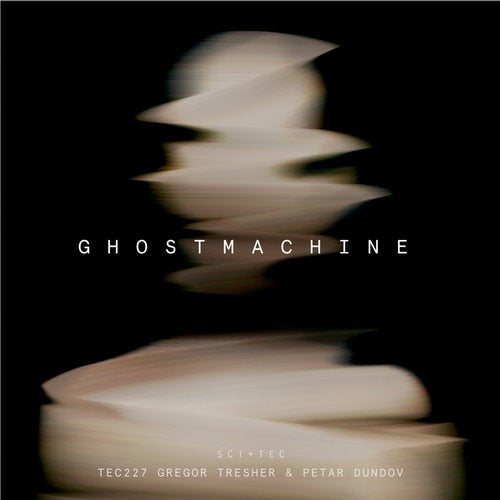 image cover: Petar Dundov, Gregor Tresher - Ghostmachine / TEC227
