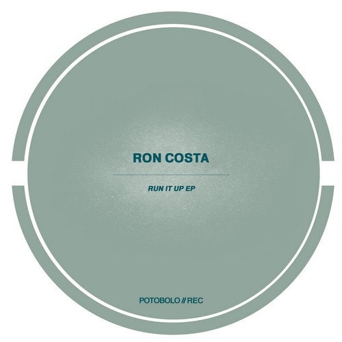 Download Ron Costa - Run It Up EP on Electrobuzz