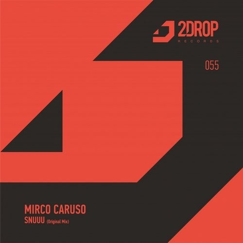 image cover: Mirco Caruso - Snuuu / 2DROP055