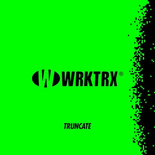 image cover: Truncate - Work This Track / WRKTRX01