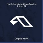 10 2020 346 22613 Nikola Melnikov, Max Sorokin - Sphinx EP / ANJDEE529BD
