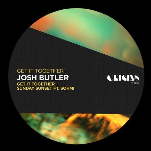 image cover: Josh Butler, SOHMI - Get It Together / ORIGINS30