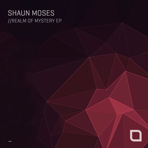 image cover: Shaun Moses - Realm Of Mystery EP / TR372