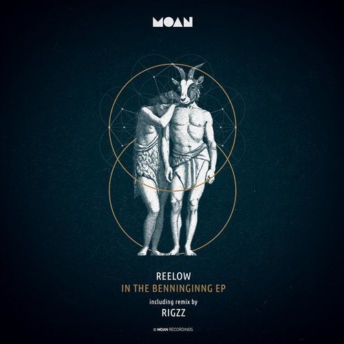 image cover: Reelow, Rigzz - In The Benninginng EP / MOAN136