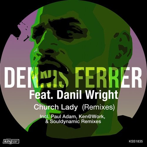 image cover: Dennis Ferrer, Danil Wright - Church Lady (Remixes) / KSS1835
