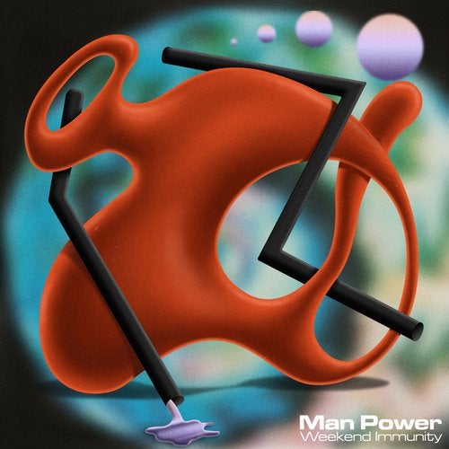 Download Man Power - Weekend Immunity on Electrobuzz