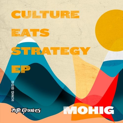 image cover: Mohig - Culture Eats Strategy / KNG856