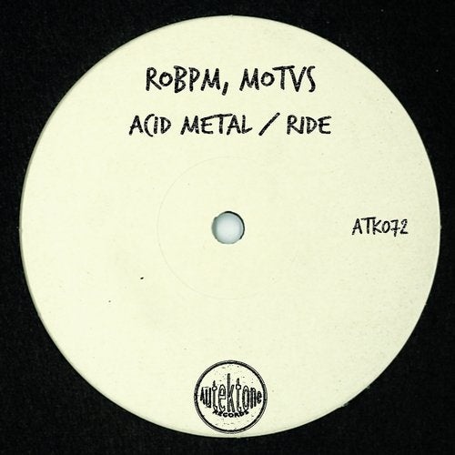 image cover: ROBPM, MOTVS - Acid Metal / Ride / ATK072