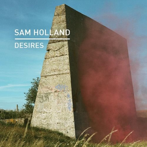 image cover: Sam Holland - Desires