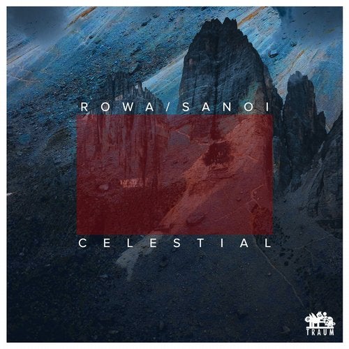 image cover: ROWA, Sanoi - Celestial (+Florian Kruse, Kellerkind, Out of Sorts Remix)/ TRAUMV246