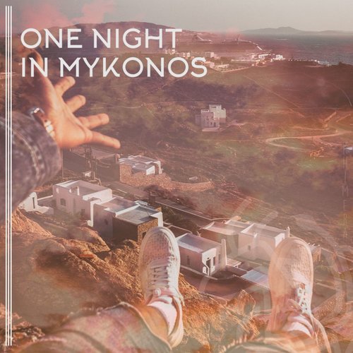image cover: Various Artist - One Night In Mykonos