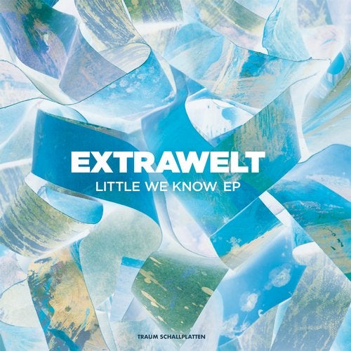 image cover: Extrawelt - Little We Know EP / TRAUMV245