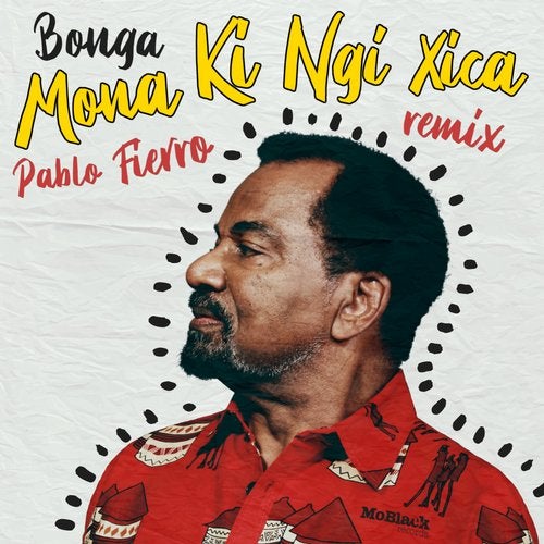 image cover: Bonga - Mona Ki Ngi Xica (Pablo Fierro Remix) / MBR404