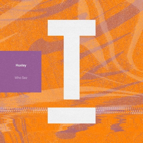 image cover: Huxley - Who Sez / TOOL97201Z