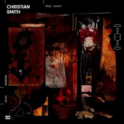 10 2020 346 66585 Christian Smith - Your Lovin' / DC233