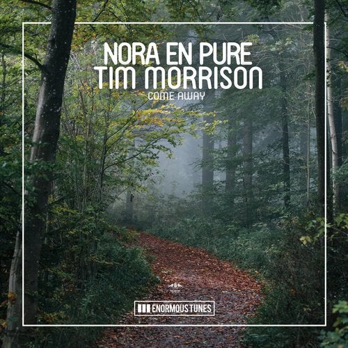 image cover: Nora En Pure, Tim Morrison - Come Away / ETR534