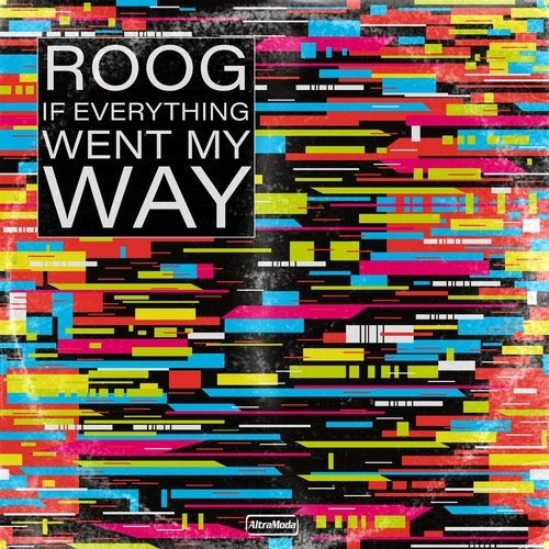 image cover: Roog - If Everything Went My Way / AMM520