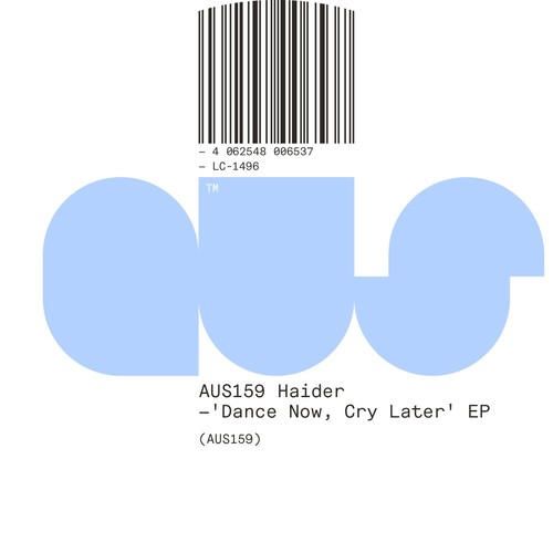image cover: Haider - Dance Now, Cry Later /
