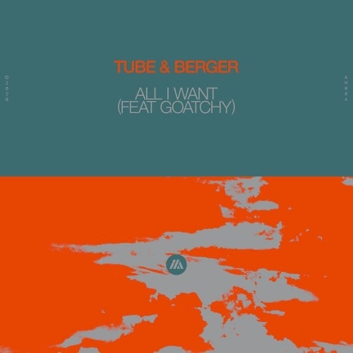 image cover: Tube & Berger, Goatchy - All I Want (feat. Goatchy) / 190295102142