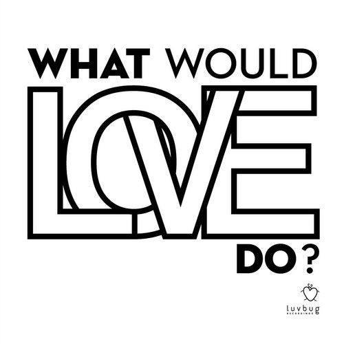 image cover: Nathan G - What Would Love Do? / LBR057