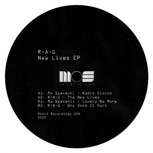 image cover: Ma Spaventi, R-A-G - New Lives EP / MOS028