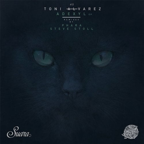 image cover: Toni Alvarez - Adexyl EP / SUARA412