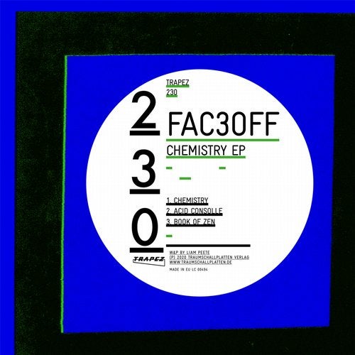 image cover: FAC3OFF - Chemistry EP / TRAPEZ230