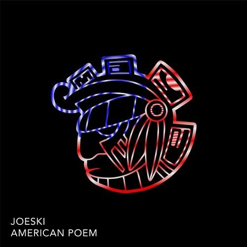image cover: Joeski - American Poem / MAYA190