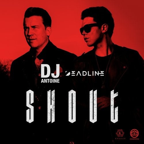 image cover: DJ Antoine, Deadline - Shout (Extended Mix) / HW186D