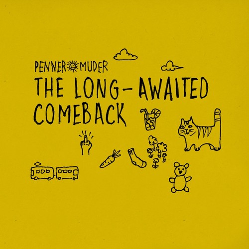 image cover: Penner+Muder - The Long-Awaited Comeback /