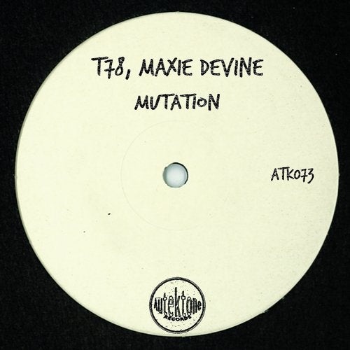 image cover: Maxie Devine, T78 - Mutation / ATK073