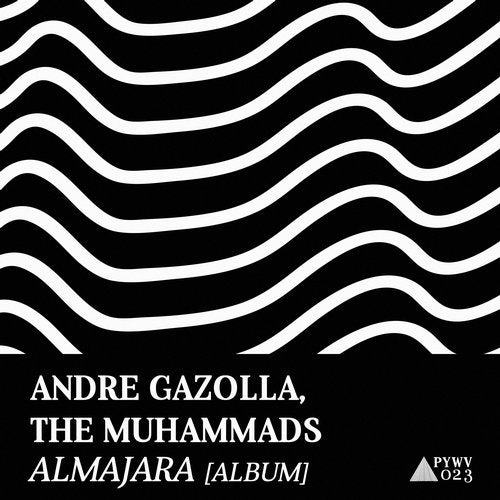 image cover: Andre Gazolla, The Muhammads - Almajara / PYWV023