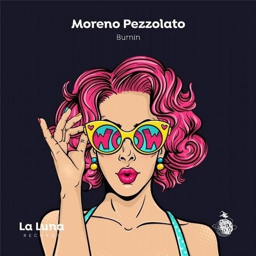 image cover: Moreno Pezzolato - Burnin / LLR023