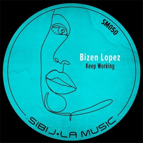 image cover: Bizen Lopez - Keep Working / SM050